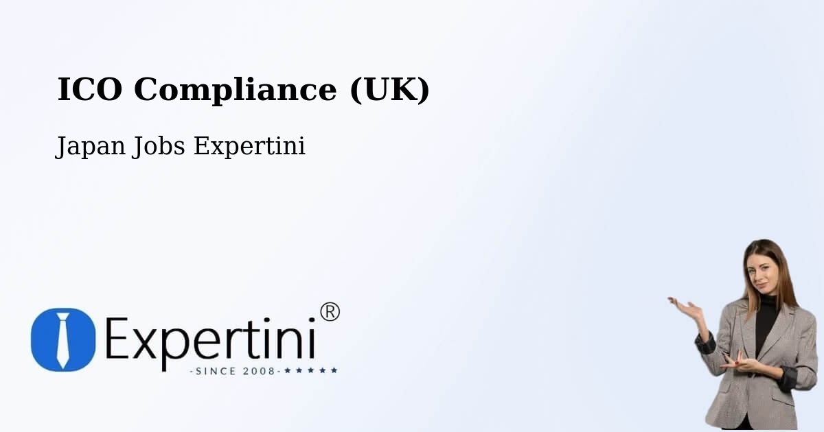 UK Data Protection & ICO Compliance – Oga Shi - Japan Jobs Expertini
