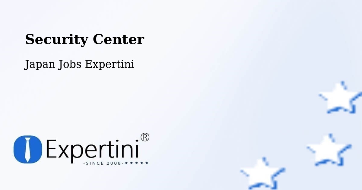Security & Compliance – Oga Shi - Japan Jobs Expertini